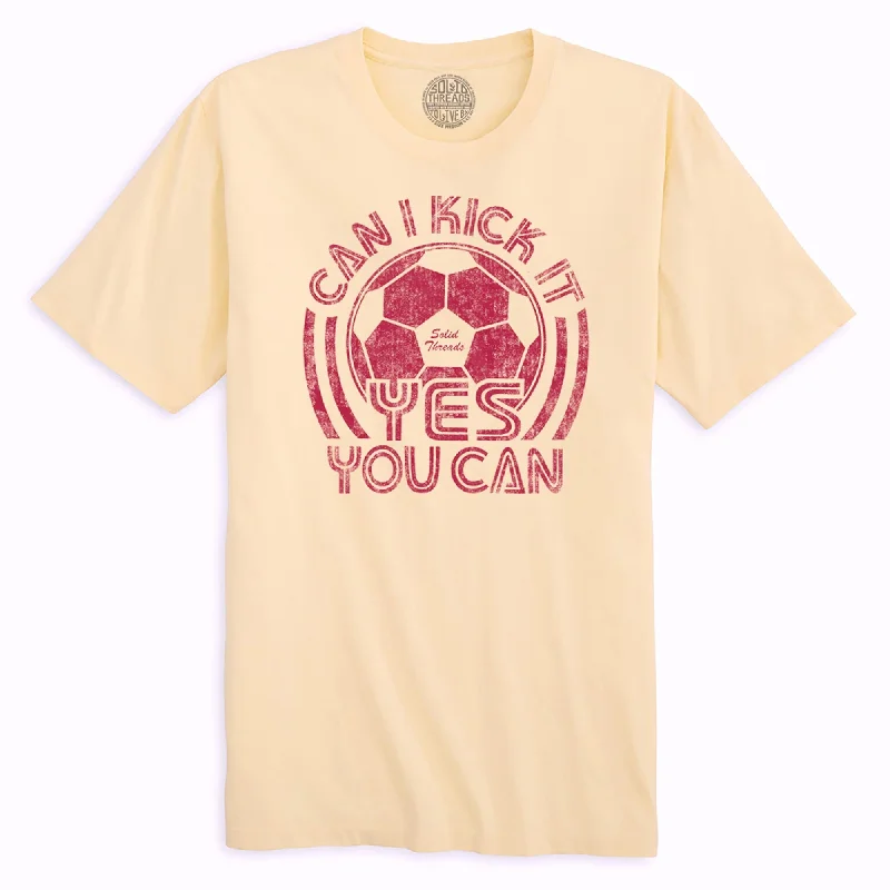 Can I Kick It Yes You Can Organic Cotton T-shirt