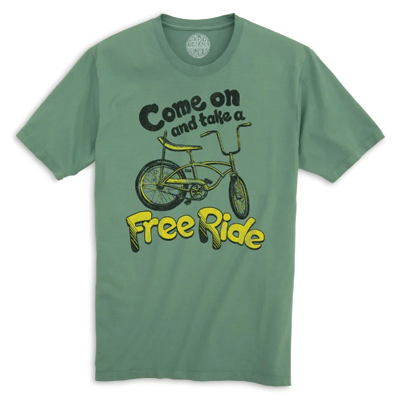 Come On and Take a Free Ride Organic Cotton T-shirt