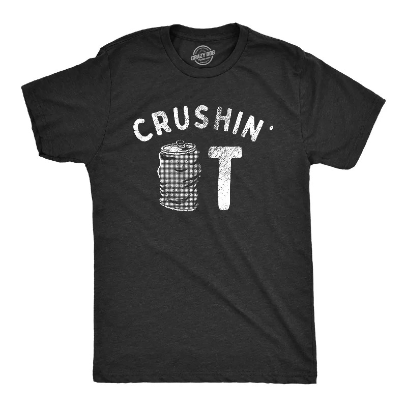 Take Advantage Crushin It Men's T Shirt