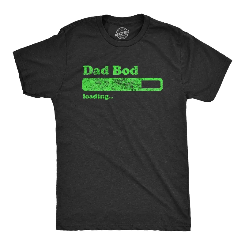 Huge Discounts Dad Bod Loading Men's T Shirt