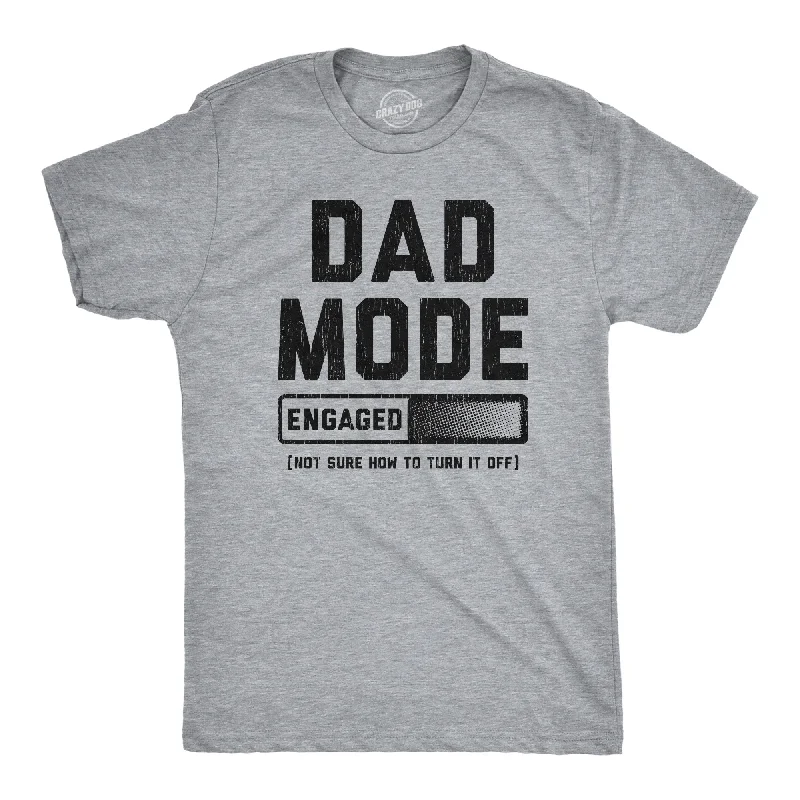 Limited Time Discount Dad Mode Engaged Men's T Shirt