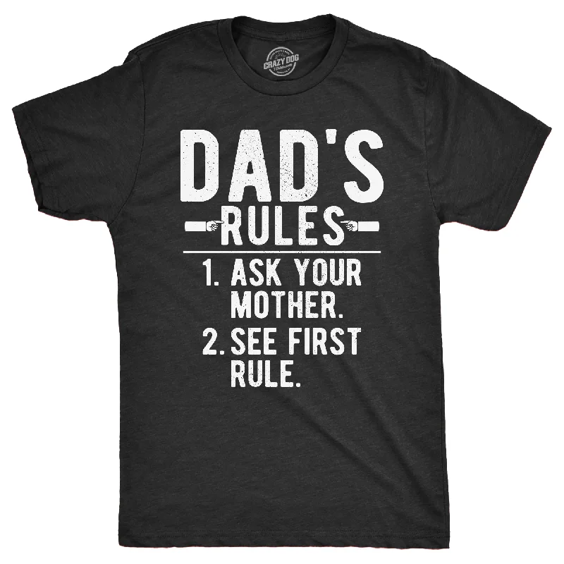 Limited Quantity Dads Rules Men's T Shirt