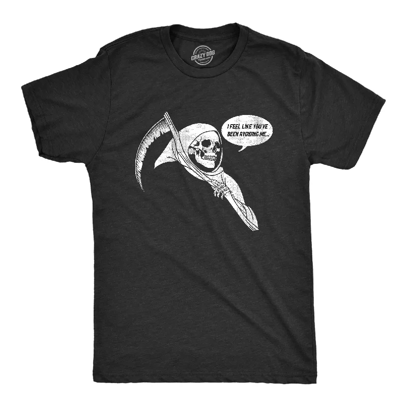 Crazy Deals I Feel Like Youve Been Avoiding Me Men's T Shirt