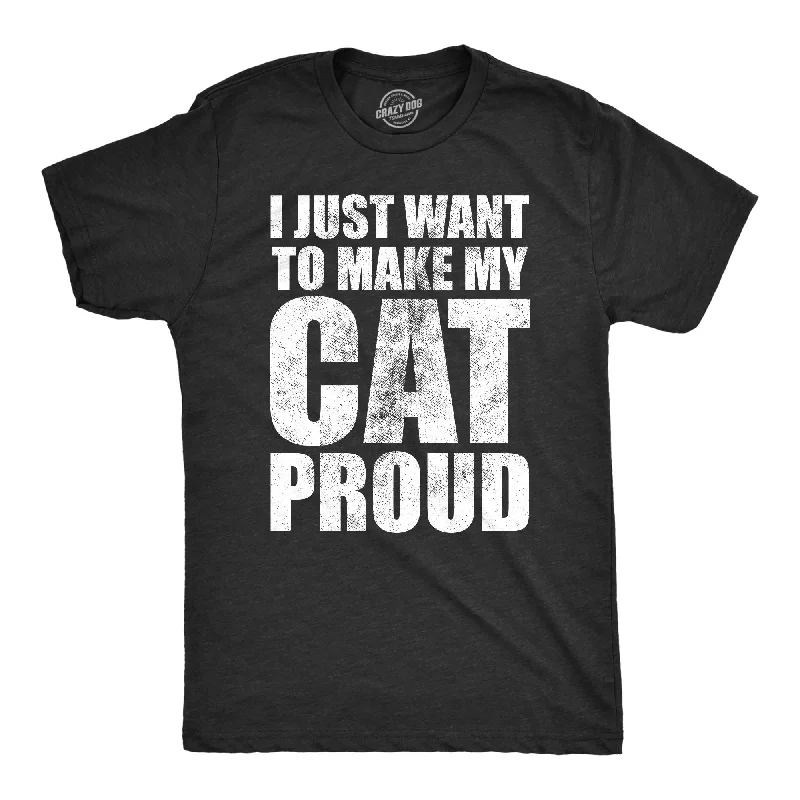 Bargain Bin I Just Want To Make My Cat Proud Men's T Shirt