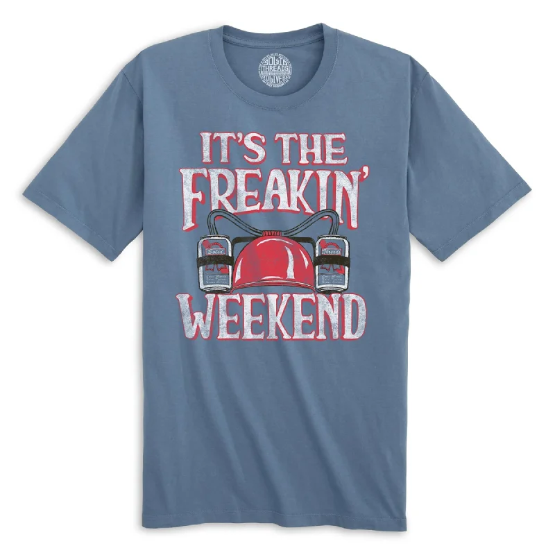 It's The Freakin Weekend Organic Cotton T-shirt