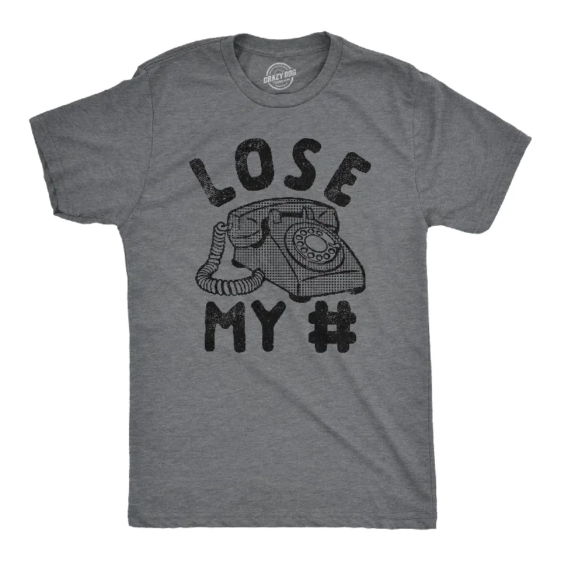 Weekend Offers That Excite Lose My Number Men's T Shirt