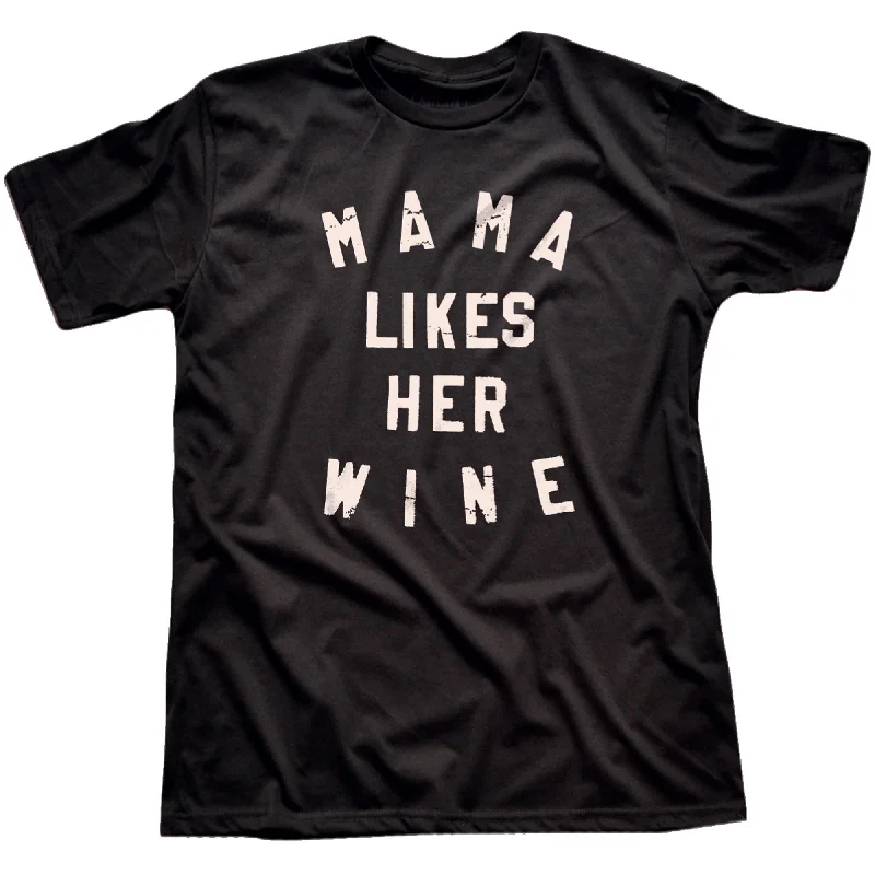 Mama Likes Her Wine T-Shirt