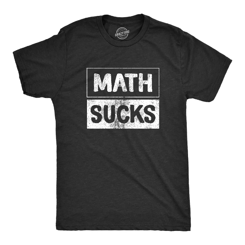 Buy More, Save More Math Sucks Men's T Shirt