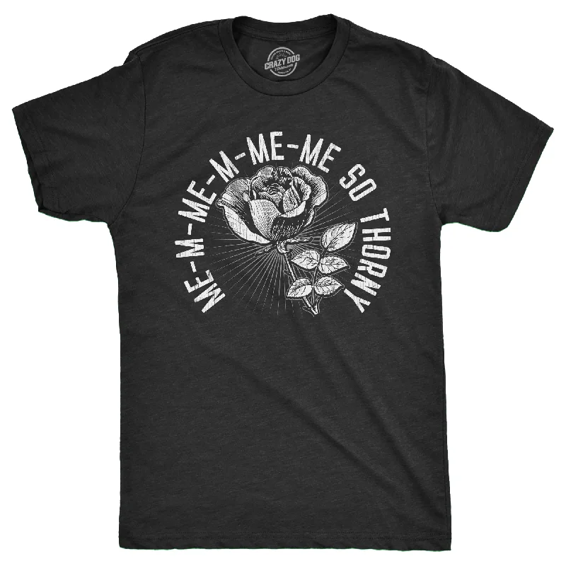 Deal Alert Me So Thorny Men's T Shirt