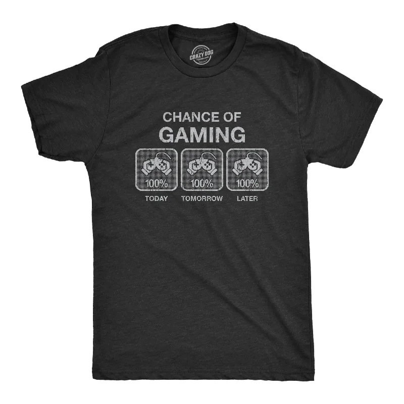 Weekend Savings Galore Mens 100% Chance Of Gaming Tshirt Funny Nerdy Video Games Novelty Tee