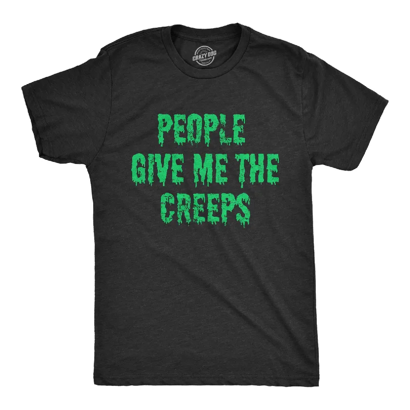 Deep Discounts People Give Me The Creeps Men's T Shirt