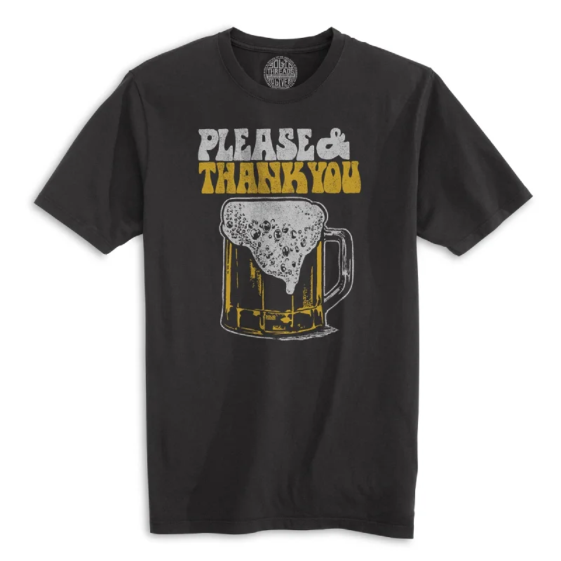 Please & Thank You Beer Organic Cotton T-shirt