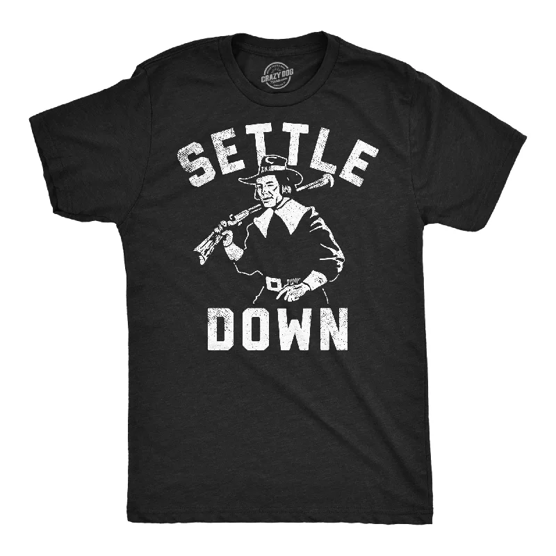 Settle Down Men's T Shirt