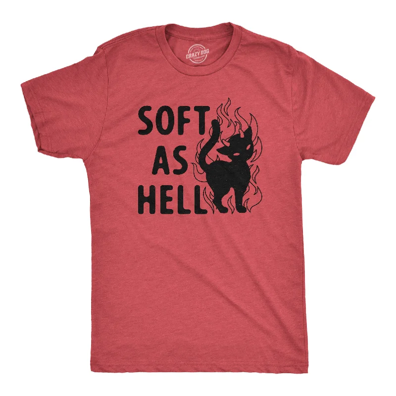 Super Deal Soft As Hell Men's T Shirt