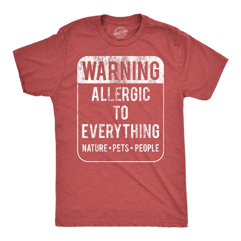 Warning Allergic To Everything Men's T Shirt